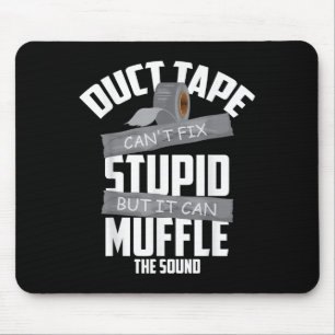 Klebeband kann keinen Ständer reparieren, aber es Mousepad