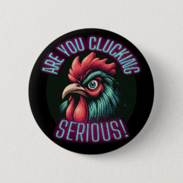 Kleben Sie ernstes Huhn? Button