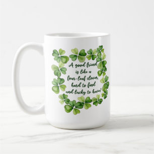 Klee Freundschaft Zitat Guter Freund 4 Blatt Klee  Kaffeetasse