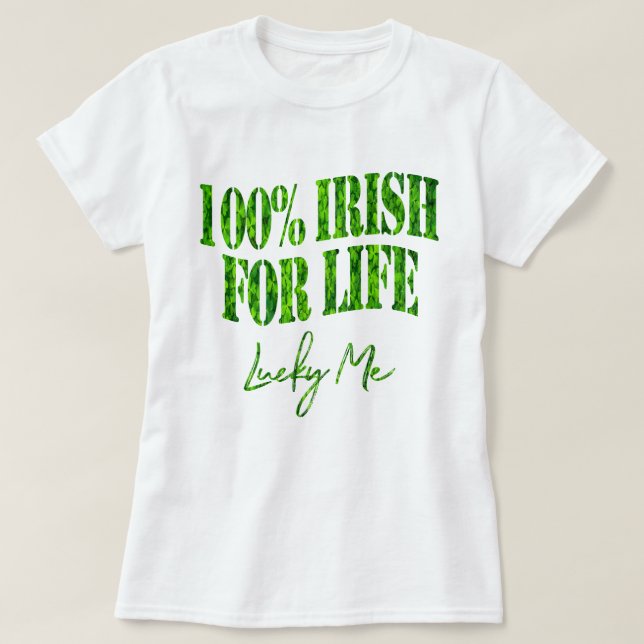 Kleeblatt Clovers 100% Irish Funny St Patrick's Da T-Shirt (Design vorne)