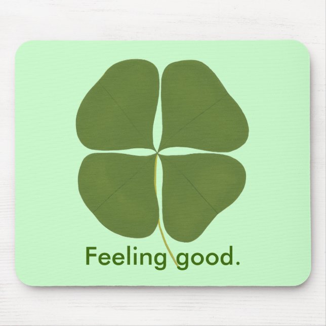 Kleeblatt, gutes Gefühl, Affirmationsmousepads Mousepad (Vorne)