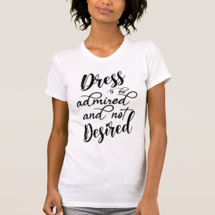 Kleid zu bewundern und nicht gewünscht T-Shirt