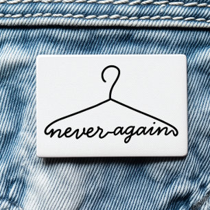 Kleiderhanger nie wieder Pro Choice Button