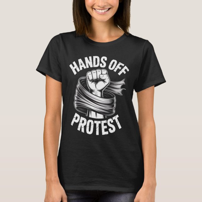 Kleidung mit Protest-Aufruf 'Hände weg' T-Shirt (Vorderseite)