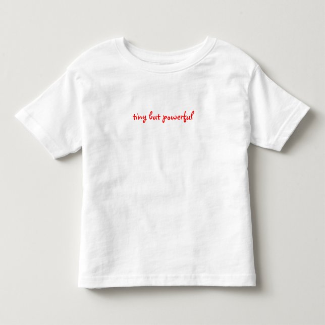 Klein aber stark kleinkind t-shirt (Vorderseite)