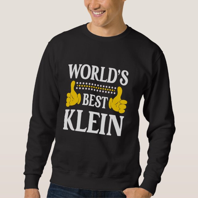 Klein Surname Funny Team Familie Nachname World's Sweatshirt (Vorderseite)