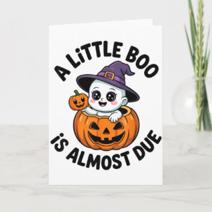 Kleine Boo ist fast fällig Süße Halloween-Schwange Karte