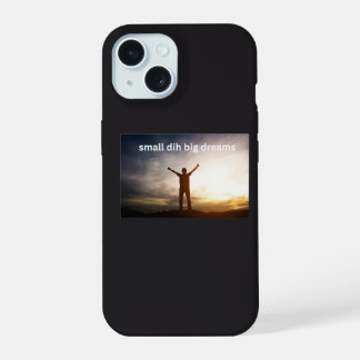 Kleine Dih große Träume Lustiges Meme iPhone 15 Hülle