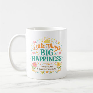 Kleine Dinge großes Glück Farbige Inspiration Kaffeetasse