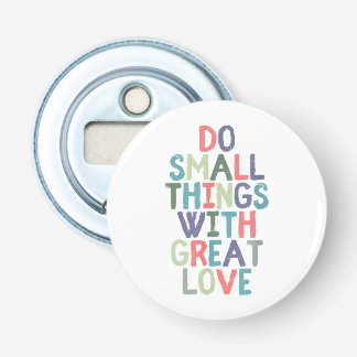 Kleine Dinge mit einem tollen Tee-Shirt für Liebe  Flaschenöffner