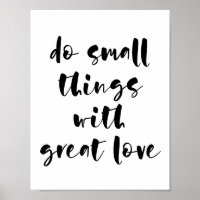Kleine Dinge mit großartiger Liebe-Plakat machen