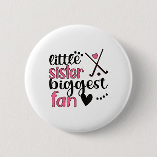 Kleine Feldhockey-Schwester größter Fan Button