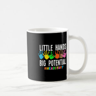 Kleine Hände großes Potenzial Headstart-Lehrer Kaffeetasse