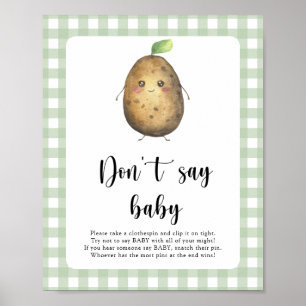 Kleine Kartoffel Sag nicht Baby Poster
