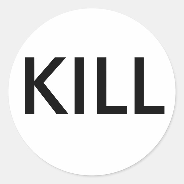 kleine "kill"-Etiketten Runder Aufkleber (Vorderseite)