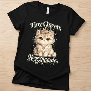 Kleine Königin Riesige Einstellung Süße Katzenkron T-Shirt