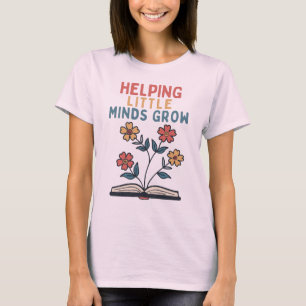 Kleine Köpfe wachsen lassen – Inspirierender Lehre T-Shirt