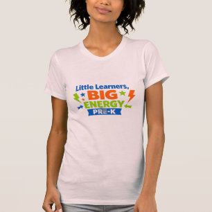 Kleine Lerner Große Energie – Vorschule T-Shirt