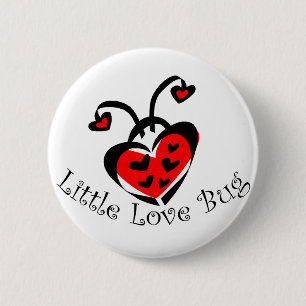 Kleine Liebe-Wanze! Button