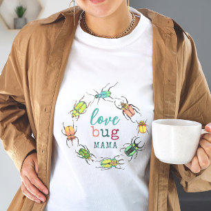 Kleine Lovebug-Mama Niedlich sein T-Shirt
