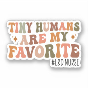 Kleine Menschen sind meine Lieblinge, Arbeit und L Aufkleber