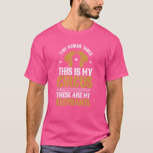Kleine menschliche Tamer Zuhause Daycare Das ist m T-Shirt