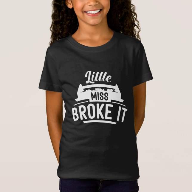 Kleine Miss Broke T-Shirt (Vorderseite)