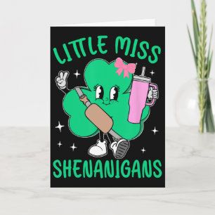 Kleine Miss Shenanigans St. Patricks Tag Kinder Mä Karte
