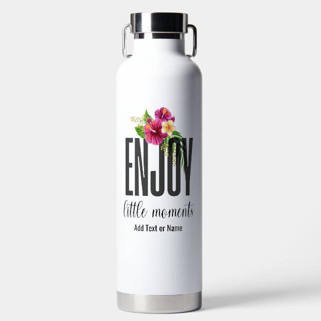 Kleine Momente Moderne Chic Floral genießen Trinkflasche (Vorderseite)
