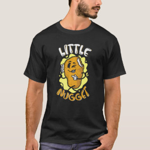 Kleine Nugget Nuggies Tendies Foodie Snack Hähnche T-Shirt