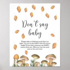 Kleine Pilzflora - Sagen Sie nicht, Baby Poster