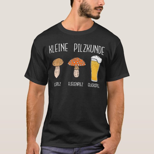 Kleine Pilzkunde Glückspilz Beer Sprichwort T-Shirt (Vorderseite)
