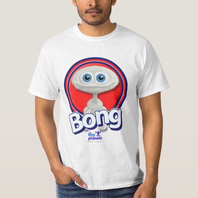 Kleine Planeten Bong - Sie, was? T-Shirt (Vorderseite)