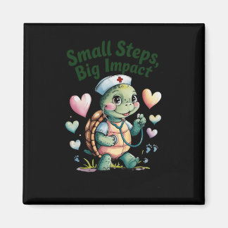 Kleine Schritte Big Impact Nurse Turtle Art Sticke Magnet