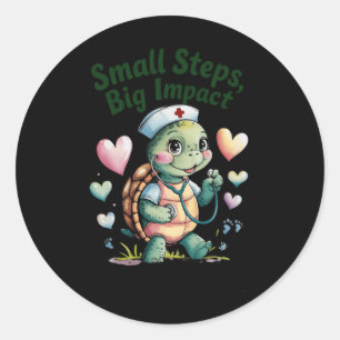 Kleine Schritte Big Impact Nurse Turtle Art Sticke Runder Aufkleber
