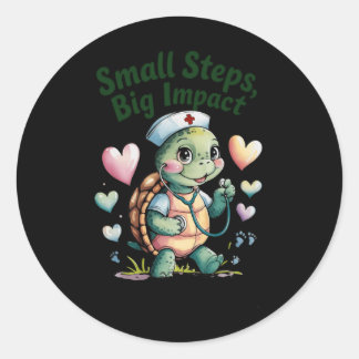 Kleine Schritte Big Impact Nurse Turtle Art Sticke Runder Aufkleber