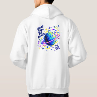 Kleine Schritte Große Ergebnisse Planet Hoodie