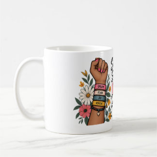 Kleine Schritte Große Träume Motivierende Blumen  Kaffeetasse