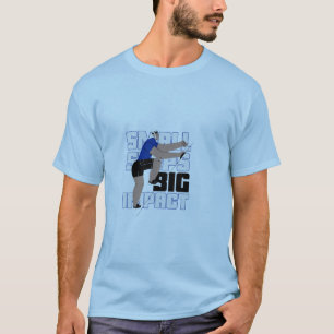 KLEINE SCHRITTE - GROSSER T - Shirt MIT AUSWIRKUNG