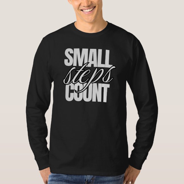 KLEINE SCHRITTE ZÄHLEN T-Shirt (Vorderseite)