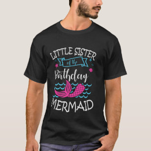 Kleine Schwester der Geburtstags-Meerjungfrau-Part T-Shirt