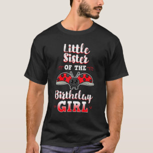 Kleine Schwester der Geburtstagskarte Ladybug Bday T-Shirt