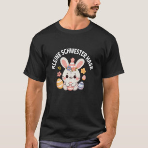 Kleine Schwester Hase Süße Osterhasen-Wünsche Froh T-Shirt