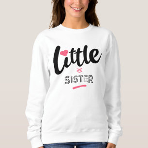 Kleine Schwester Sweatshirt