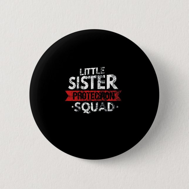 Kleine Sister Schutz Squad Big Bro erschüttert Button (Vorderseite)
