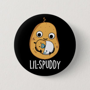 Kleine Spuddy Lustiger Kartoffelwitz Dunkler Hinte Button