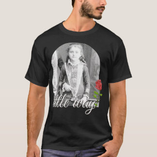 Kleine Straße St. Therese von Lisieu Katholische H T-Shirt