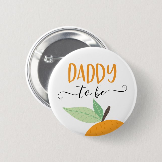 Kleine Süße Citrus Orange Daddy-To-Be-Anstecker Button (Vorne & Hinten)