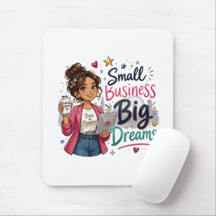 Kleine Unternehmen Große Träume Unternehmerin Mädc Mousepad