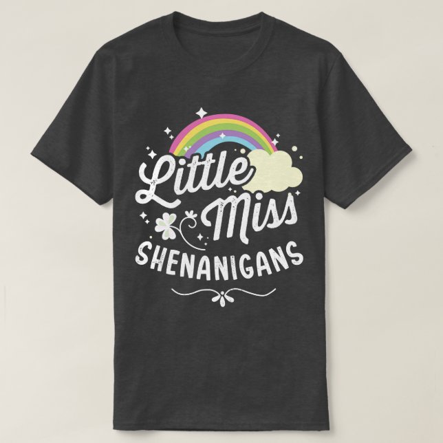 Kleine verpassen Shenanigans für Mädchen und Fraue T-Shirt (Design vorne)